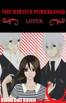 Vampire Knight: The Kiryu's Pureblood Lover