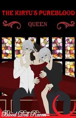 Vampire Knight: The Kiryu's Pureblood Queen