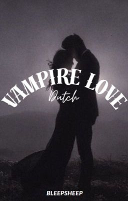 Vampire love (dutch)