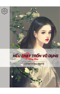 [Vampire] Nếu chạy trốn vô dụng - Hoàn