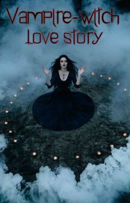 Vampire-witch love story