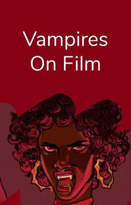 Vampires On Film