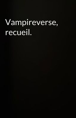 Vampireverse, recueil.