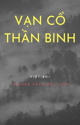 VẠN CỔ THẦN BÌNH