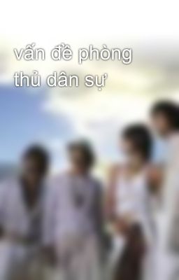 vấn đề phòng thủ dân sự