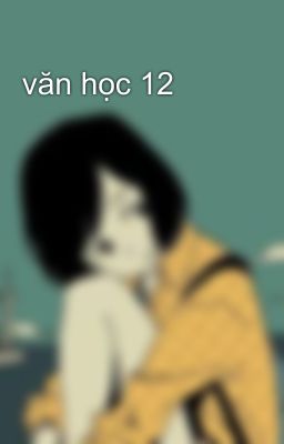 văn học 12