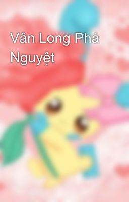 Vân Long Phá Nguyệt