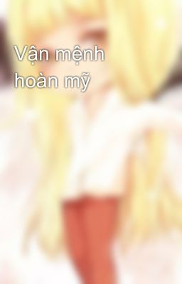 Vận mệnh hoàn mỹ