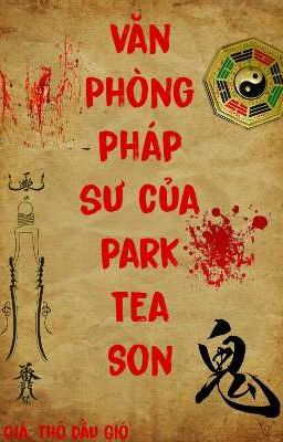 Văn Phòng Pháp Sư Của Park Tea Son 