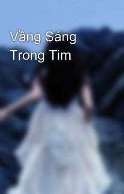 Vầng Sáng Trong Tim