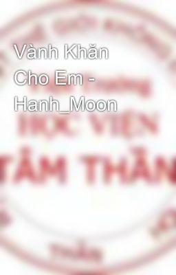 Vành Khăn Cho Em - Hanh_Moon