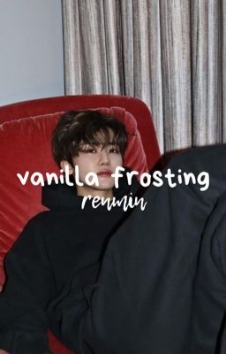 vanilla frosting, renmin