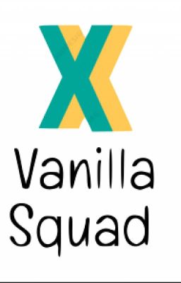 Vanilla squad