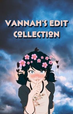 Vannah's Edit Collection