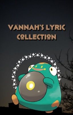 Vannah's Lyric Collection 