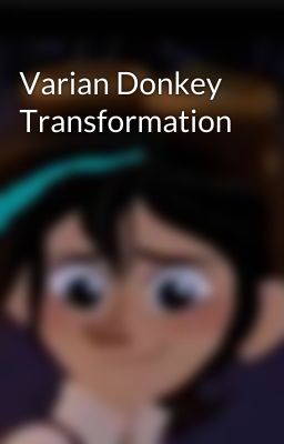 Varian Donkey Transformation 