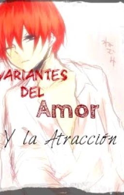 Variantes Del Amor y la Atraccion