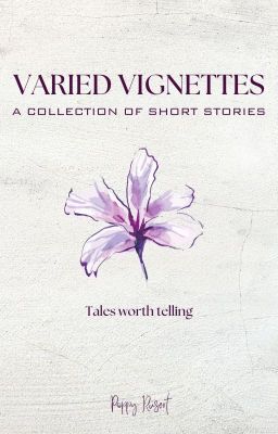 Varied Vignettes: A Collection of Short Stories