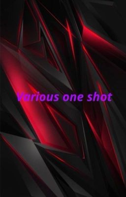 Various one shot
