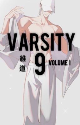 VARSITY 9 | VOLUME I | BL ✔