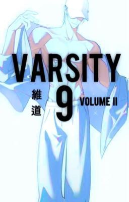 VARSITY 9 | VOLUME II | BL