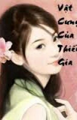 Vật Cưng Của Thiếu Gia [ FULL ]