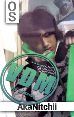 VDM ✧ᵒˢ✧