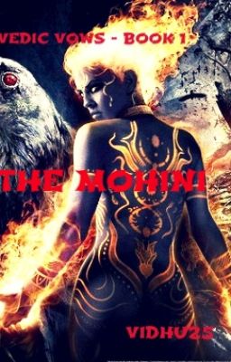 VEDIC VOWS - BOOK 1 THE MOHINI