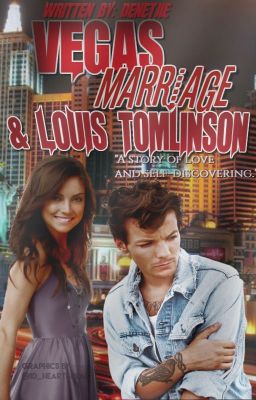 Vegas, Marriage and Louis Tomlinson