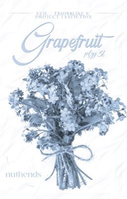 [veil] nuthends | grapefruit