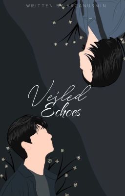 Veiled Echoes