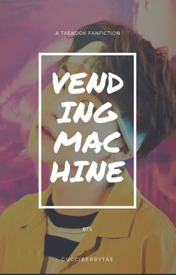 VENDING MACHINE | H