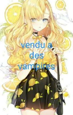 vendu a des vampires