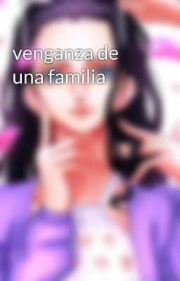 venganza de una familia 