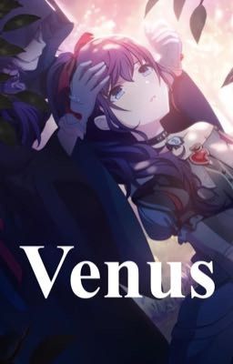 Venus||PROJECT SEKAI (PJSK)||MAFUYU AND MAFUMOM||ONESHOT