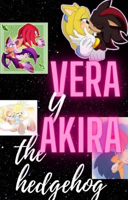 VERA Y AKIRA THE HEDGEHOG