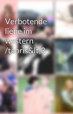 Verbotende liebe im western /taoris<3