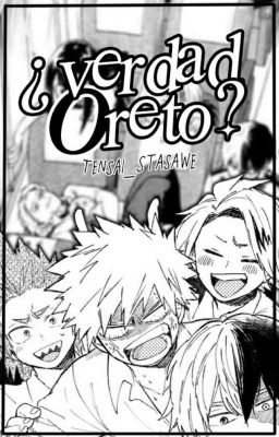 ¿Verdad o reto? [Boku no Hero Academia]