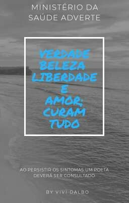 Verdade, Beleza, Liberdade e Amor Curam Tudo [Completo]