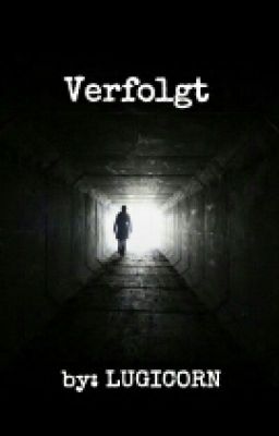 Verfolgt