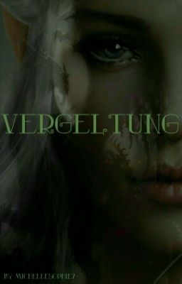 Vergeltung || Legolas Fanfiction