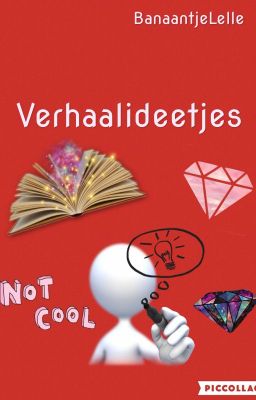 Verhaal ideetjes