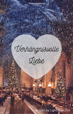 Verhängnisvolle Liebe (Charlie/Bill Weasly ff)