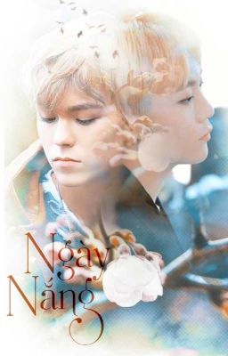 [ VERKWAN ] [ HANAHAKI ] Ngày Nắng