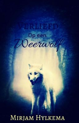 verliefd op een weerwolf ✔️