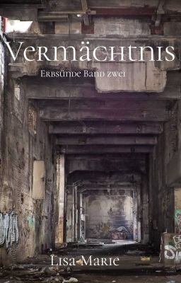 Vermächtnis- Erbsünde 2