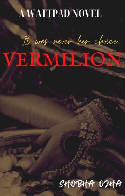 VERMILION - It was never her choice... 2024