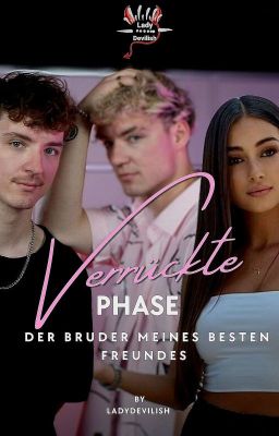 Verrückte Phase-Der Bruder meines besten Freundes! HE/RO Abgeschlossen 