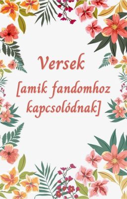 Versek [amik fandomhoz kapcsolódnak]