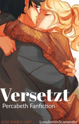 Versetzt | Percabeth Fanfiction